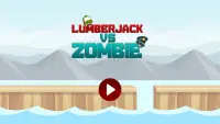 Lumberjack VS Zombie Screen Shot 0