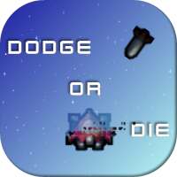 Dodge or Die:DoD