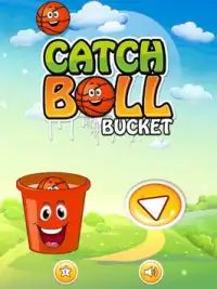 Catch Ball Bucket Screen Shot 0