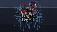 Elite League of Legends Screen Shot 7