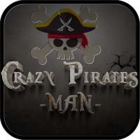 Crazy Pirates : Crazy Man