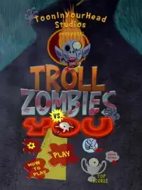 Troll Zombies vs. You Screen Shot 6