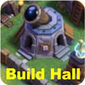 Builder Hall For Clash of COC