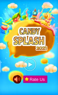 Candy Splash Pro- 2021 Candy Splash Screen Shot 1