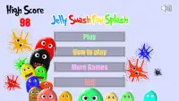 Jelly smash : fun splash Screen Shot 2