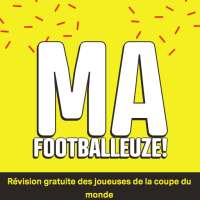 Ma Footbaleuze - Player of the Women's World Cup