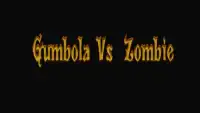 لعبة غامبول يقاتل الوحوش زومبي Screen Shot 0