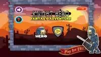 Knight Hero Fantasy Adventure Screen Shot 0