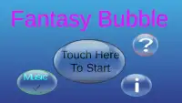 Fantasy Bubble Screen Shot 0