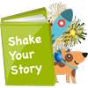 Shake Your Story