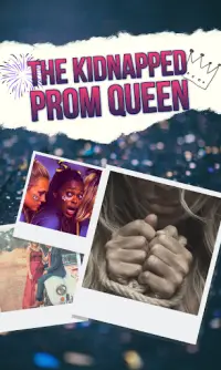 Kidnapped Prom Queen Screen Shot 0