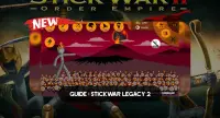 Guide for Stick War Legacy 2 Screen Shot 1