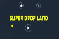Super Drop Lands! 2 Screen Shot 0