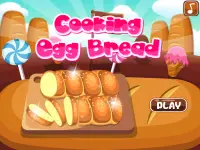 Cooking Egg Bread Screen Shot 0
