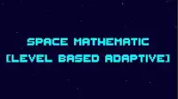 Space Mathematic [Level Based] ADAPTIVE Screen Shot 2