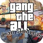 Gang The All: San Andreas