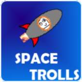 Space Trolls