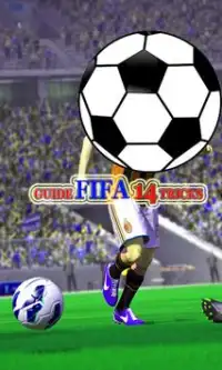 Guide FIFA 14 New Screen Shot 1