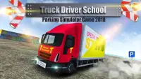 Truck Driver School - Parking Simulator Juego 2018 Screen Shot 3