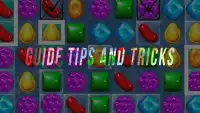 Guide for Candy Crush Saga Screen Shot 0