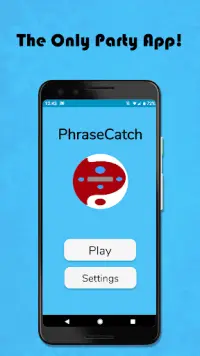 PhraseCatch - Fun Party Game (CatchPhrase) Screen Shot 0