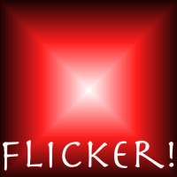 Flicker!