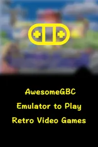 🕹️ AwesomeGBC - Retro Video Games Emulator 👾 Screen Shot 1
