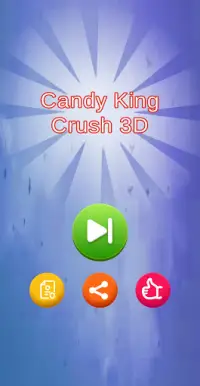 Candy King Crush 3D Screen Shot 0