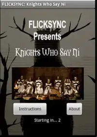 FLICKSYNC: Knights Who Say Ni Screen Shot 0