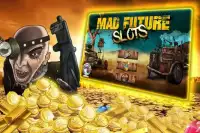 Mad Future Slots™ Screen Shot 0