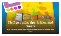 Tie Dye guide: tips, tricks, and cheats Screen Shot 0