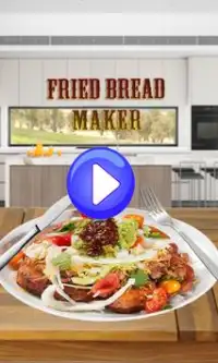 Fried Bread Maker Screen Shot 0