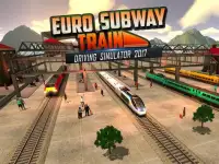 Euro Subway Train Driving Simulator 2017 Screen Shot 7