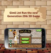 Gimli Jet Run Screen Shot 0
