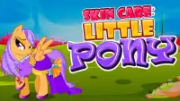 Skin Care : Little Pony Screen Shot 5