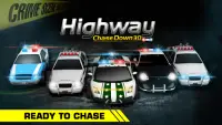 HIGHWAY CHASE DOWN 3D Screen Shot 1