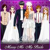 Marry Me My Bride Dress Up