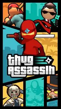 Thug Assassin Screen Shot 0
