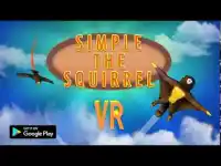 Simple, the Squirrel VR Screen Shot 0