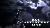 BAT Adventure MAN Screen Shot 0