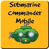 Submarine Commander mobile