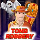 Tomb Robbery