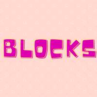 Blocks