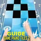 Guide For Piano Tiles 2