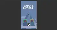 Shape Switch Screen Shot 3