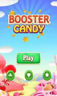 Booster Candy : Candy Jelly Crush Blast Mania Screen Shot 0