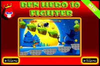 Ben Hero Ten Fighter Screen Shot 5