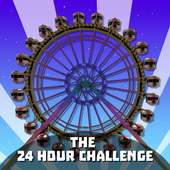 24 Hour Challenge: Theme Park