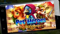 Pet Heroes: Puzzle Adventure Screen Shot 10