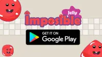 Impossible Jelly Screen Shot 6